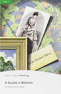 Scandal in Bohemia (Pearson English Graded Readers) by Conan Doyle, Arthur