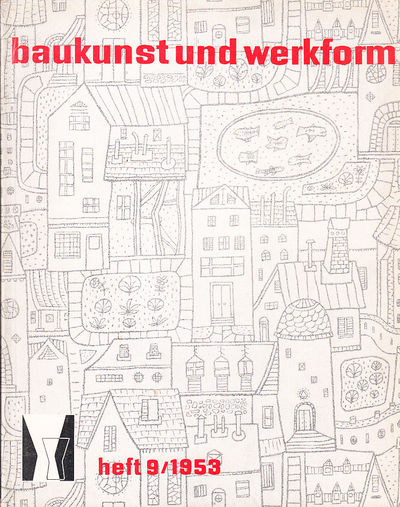 Baukunst und Werkform. Heft 9/1953. Eine…