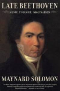 Late Beethoven: Music, Thought, Imagination