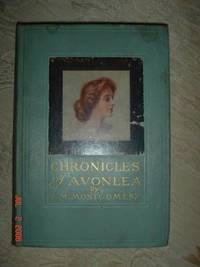 Chronicles of Avonlea by Montgomery L M - 1912