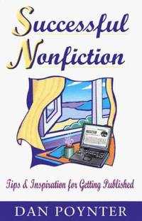 Successful Nonfiction : Tips and Inspiration for Getting Published