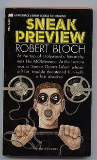 Sneak Preview by Bloch, Robert - 1971