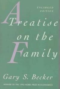A Treatise on the Family: Enlarged Edition