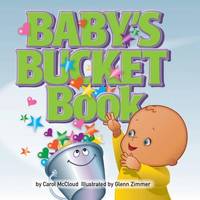 Baby's Bucket Book (Bucketfilling Books)