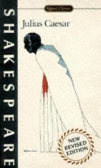 Julius Caesar (Shakespeare, Signet Classic)