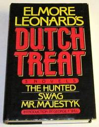 Dutch Treat by Elmore (Intro. George F. Will) Leonard - 1st printing of this edition - 1985 - from Squid Ink Books (SKU: Biblio3159)