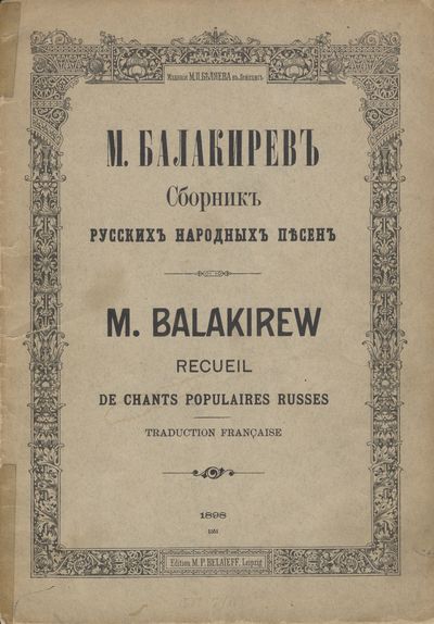Recueil de chants populaires russes, notés et harmoniesés par M. Balakirev