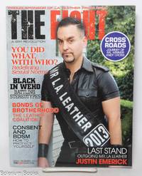 The Fight: a gay revolution; #38, March 2014: Last Stand: Outgoing Mr. Leather, Justin Emerick