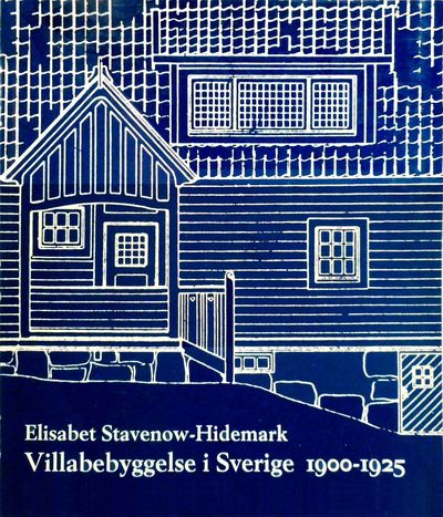 VILLABEBYGGELSE I SVERIGE 1900-1925. INFLYTANDE…