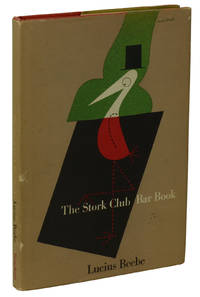 The Stork Club Bar Book by Lucius Beebe - Hardcover - First Edition - 1946 - from Burnside Rare Books, ABAA (SKU: 170927003)