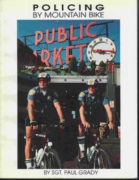 Policing by Mountain Bike by Grady, Paul - 1991