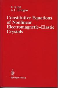 Constitutive Equations of Nonlinear Electromagnetic-Elastic Crystals