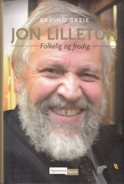 Jon Lilletun. Folkelig og frodig.