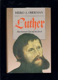 Luther: Man Between God and the Devil