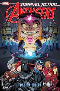 Marvel Action: Avengers: The Day of the Silver Rain (Book Three): The Fear Eaters