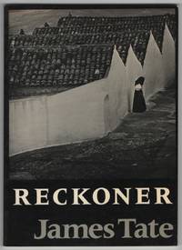 Reckoner by James TATE - Paperback - First Edition - 1986 - from Between the Covers- Rare Books, Inc. ABAA (SKU: 436487)
