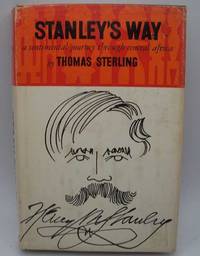 image of Stanley's Way: A Sentimental Journey Through Central Africa