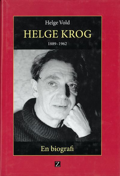 Helge Krog. 1889-1962. En biografi.