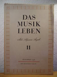 Das Musikleben. Melos Allgemeine Ausgabe - 1. Jahrgang, Heft 11, Dezember 1948 by Laaff, Prof. Dr. Ernst (Schriftleiter) - 1948