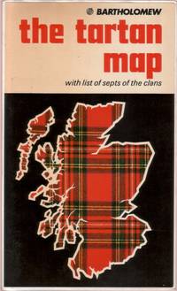 The Tartan Map with List of Septs of the Clans