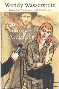 An American Daughter by WASSERSTEIN, Wendy - 1998