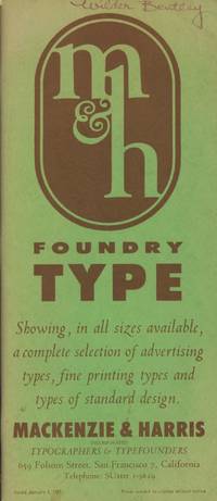 M & H Foundry Type: Showing, in All Sizes Available, a Complete Selection of Advertising Types,...