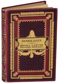 Hedda Gabler by IBSEN, Henrik - 1890