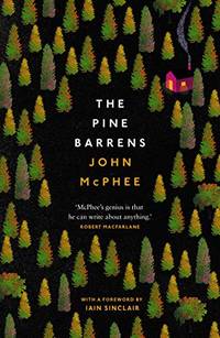 The Pine Barrens (with an introduction by Iain Sinclair)