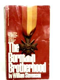 The Bormann brotherhood by William Stevenson - 1974