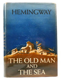 THE OLD MAN AND THE SEA by Ernest Hemingway - 1952