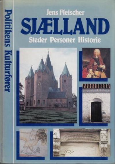 Sjælland. Steder. Personer. Historie.