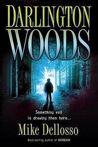 Darlington Woods : Something Evil Is Drawing Them Here...