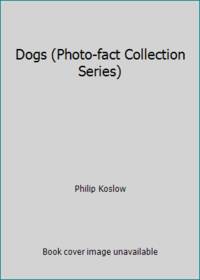 image of Dogs (Photo-fact Collection Series)