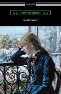 Hedda Gabler by Henrik Ibsen - 2019-02-16