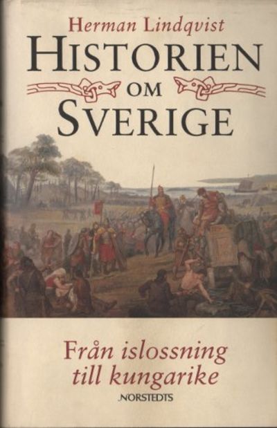 HISTORIEN OM SVERIGE (1). FRÅN ISLOSSNING TILL…