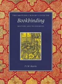 The British Library Guide to Bookbinding
