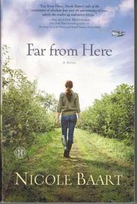 Far from Here: A Novel