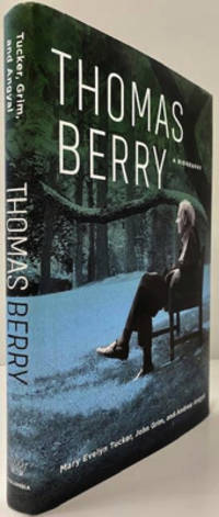 Thomas Berry: A Biography