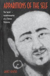 image of Apparitions of the Self: The Secret Autobiographies of a Tibetan Visionary