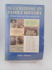Succeeding in Family History
