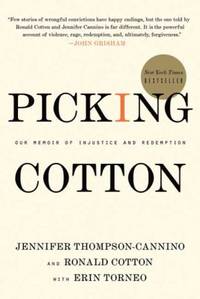 image of Picking Cotton : Our Memoir of Injustice and Redemption
