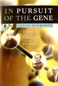 cover of In Pursuit of the Gene: From Darwin to DNA