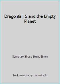 Dragonfall 5 and the Empty Planet by Earnshaw, Brian; Stern, Simon - 1976