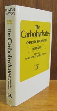 The Carbohydrates. Chemistry and Biochemistry.