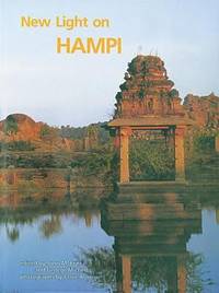 New Light On Hampi : Recent Research At Vijayanagara - 