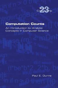 Computation Counts: An Introduction to Analytic Concepts in Computer Science