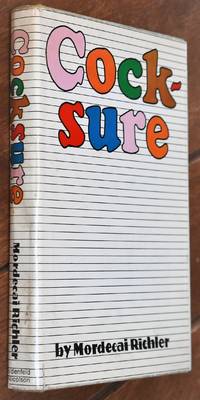 Cocksure by Mordecai Richler - 1st Edition 1st Printing - 1968 - from Journobooks (SKU: 9022)