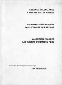 Ian Wallace. Valencian Facades, Las Arenas Swimming Pool