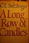 A Long Row of Candles Memoirs and Diaries