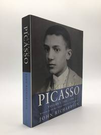 A Life Of Picasso Volume I: 1881-1906: 1881-1906 v. 1 (Pimlico)